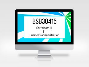 BSB30415 Certificate III in Business Administration, business online course