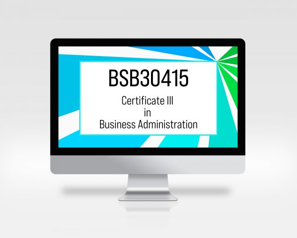BSB30415 Certificate III in Business Administration, business online course