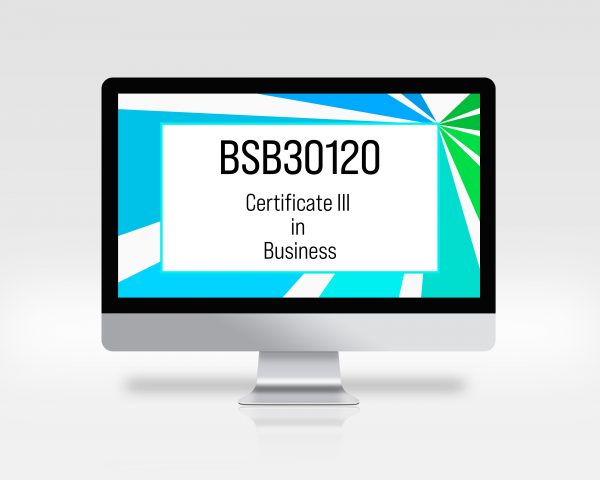 BSB30120 Certificate III in Business, Business Course