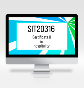SIT20316 Certificate II in Hospitality, hospitality course